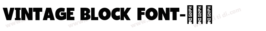 VINTAGE BLOCK FONT字体转换